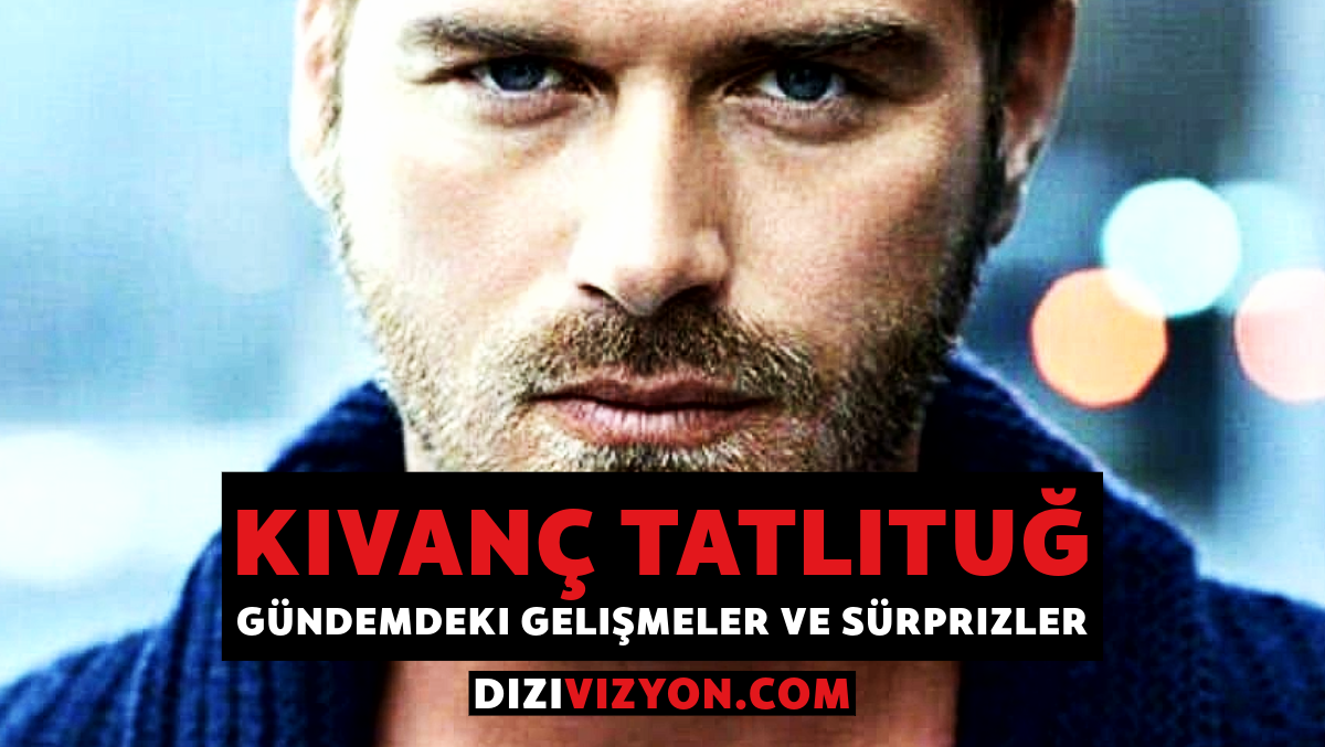 Kıvanç Tatlıtuğ, gündemdeki gelişmeler ve sürprizlerle ilgili Dizi Vizyon tanıtım görselinde yer alıyor. Kıvanç Tatlıtuğ, gündemdeki gelişmeler ve sürprizlerle ilgili Dizi Vizyon tanıtım görselinde yer alıyor.